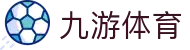 九游体育(JIUYOU)官方网站-官网入口
